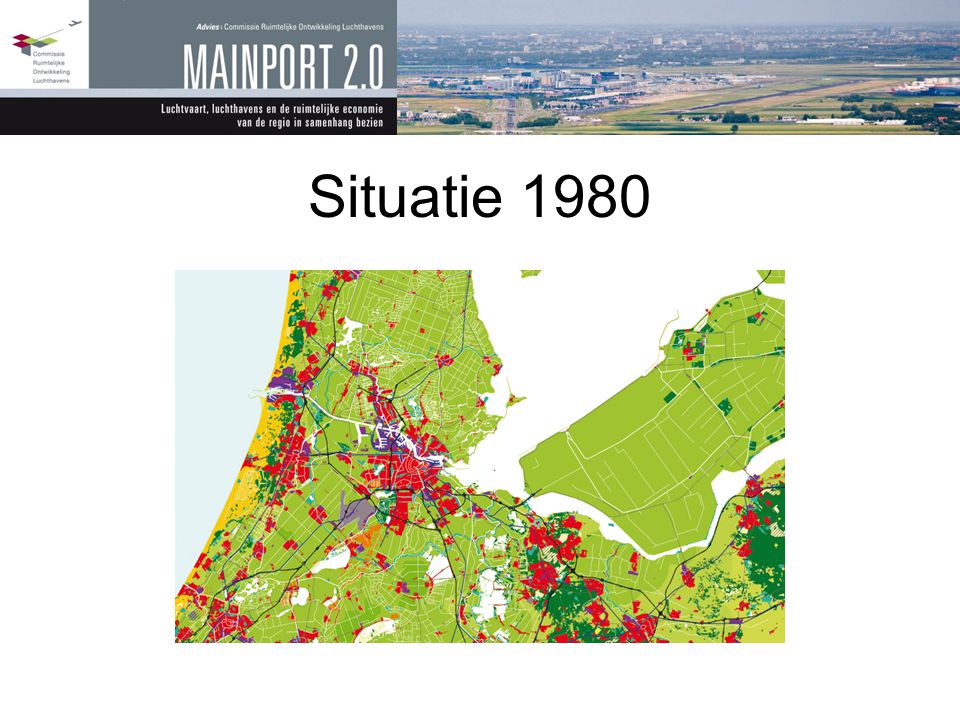 Situatie 1980 Schiphol groter, en op nieuwe lokatie Amsterdam gegroeid