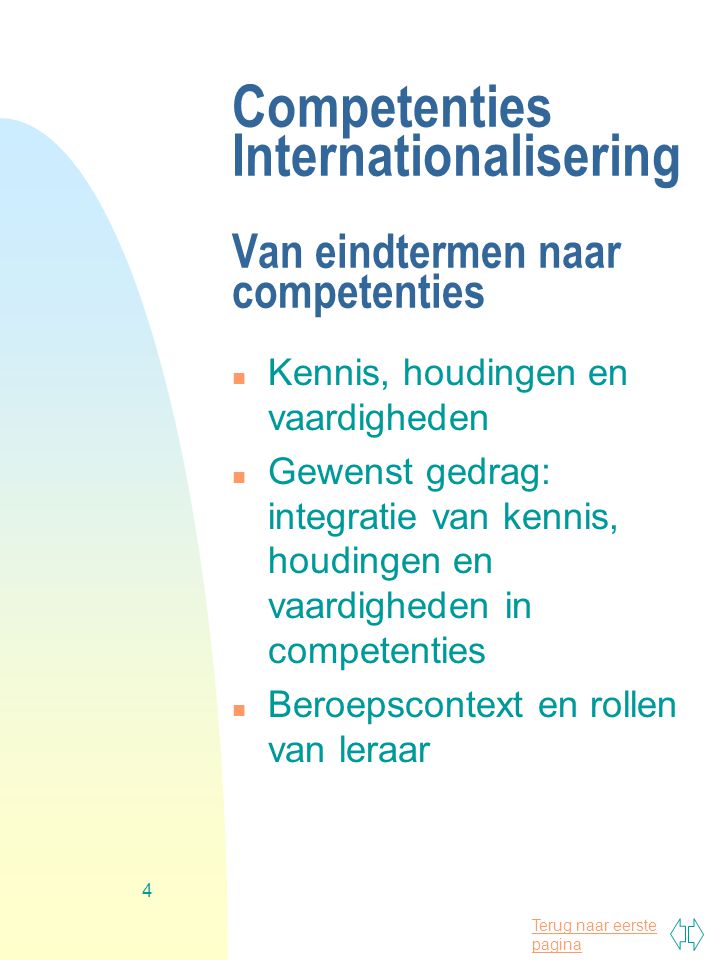 Competenties Internationalisering Van eindtermen naar competenties