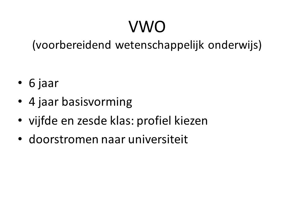 VWO (voorbereidend wetenschappelijk onderwijs)