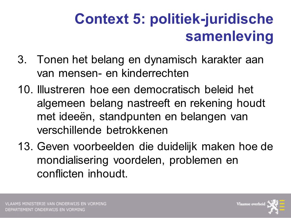 Context 5: politiek-juridische samenleving