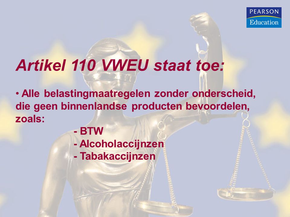 Artikel 110 VWEU staat toe: