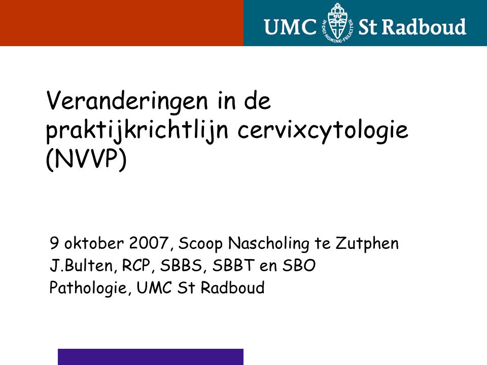 Veranderingen in de praktijkrichtlijn cervixcytologie (NVVP)