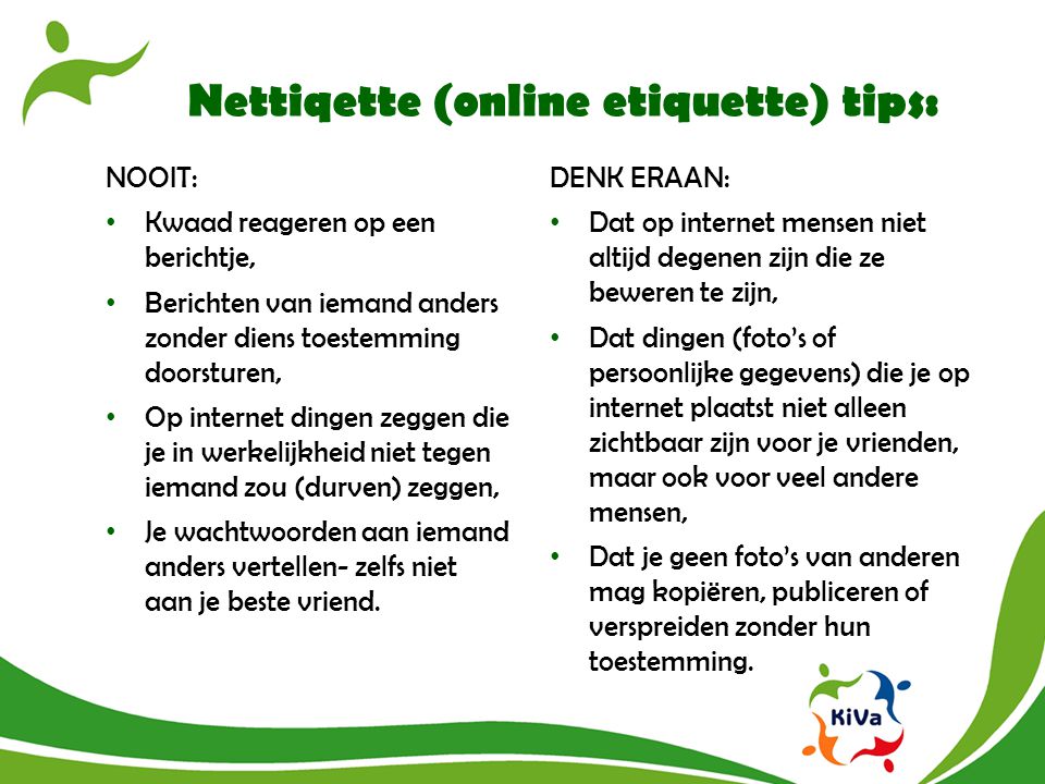 Nettiqette (online etiquette) tips: