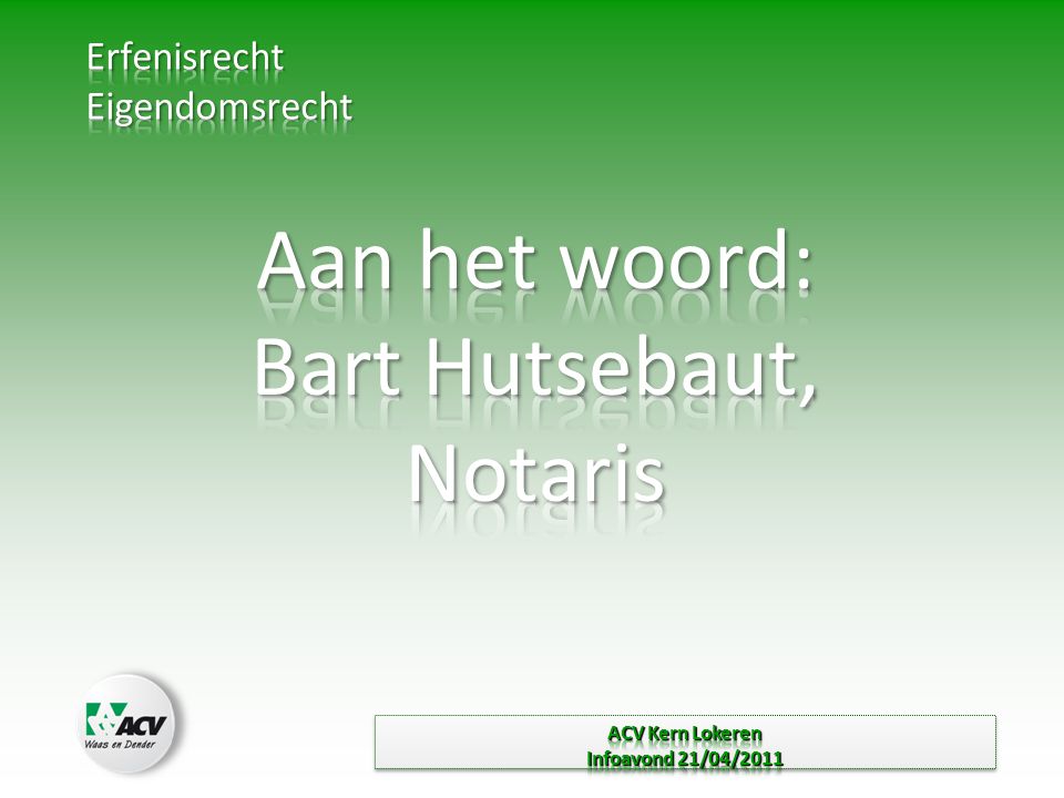 Aan het woord: Bart Hutsebaut, Notaris