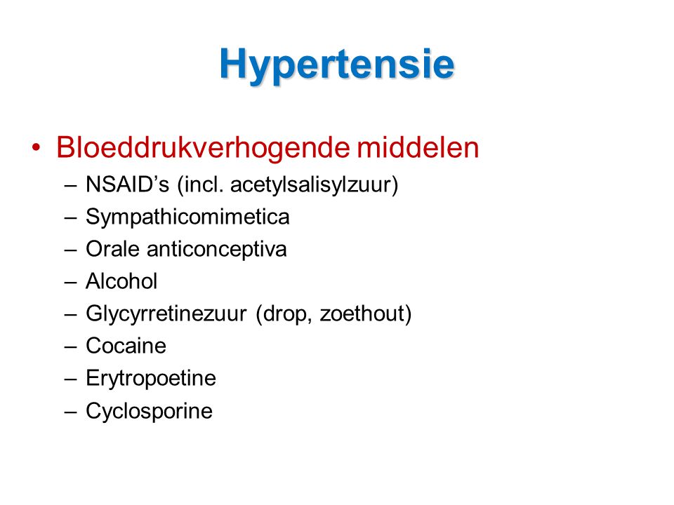 Hypertensie Bloeddrukverhogende middelen