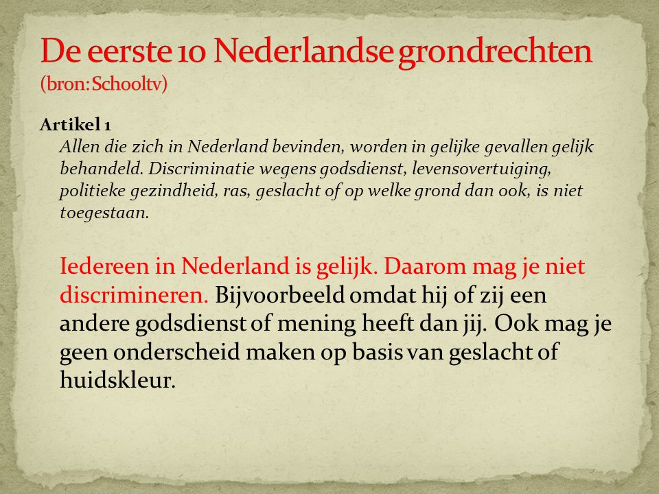 De eerste 10 Nederlandse grondrechten (bron: Schooltv)