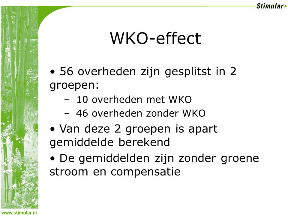 WKO-effect 56 overheden zijn gesplitst in 2 groepen: