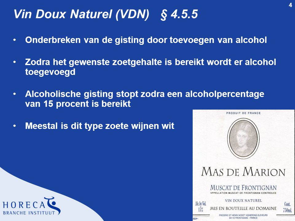 Vin Doux Naturel (VDN) § 4.5.5