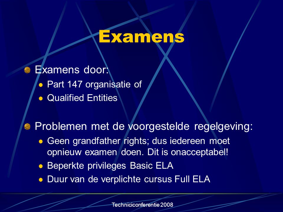 Examens Examens door: Problemen met de voorgestelde regelgeving:
