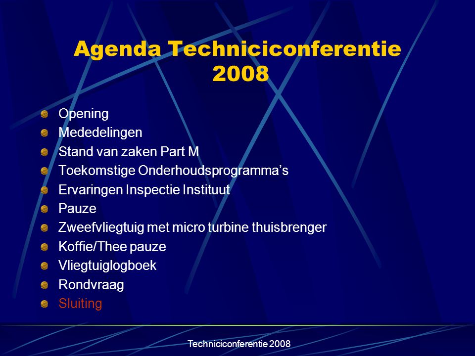 Agenda Techniciconferentie 2008
