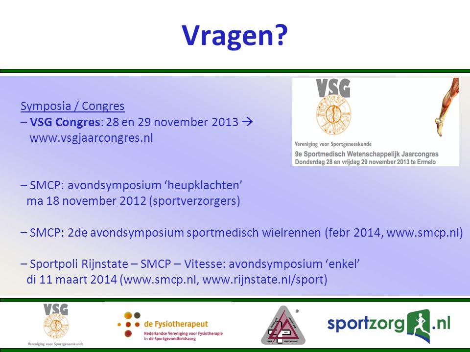 Vragen Symposia / Congres – VSG Congres: 28 en 29 november 2013 
