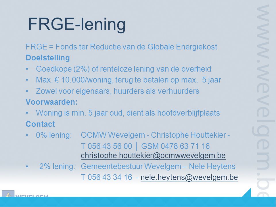 FRGE-lening FRGE = Fonds ter Reductie van de Globale Energiekost