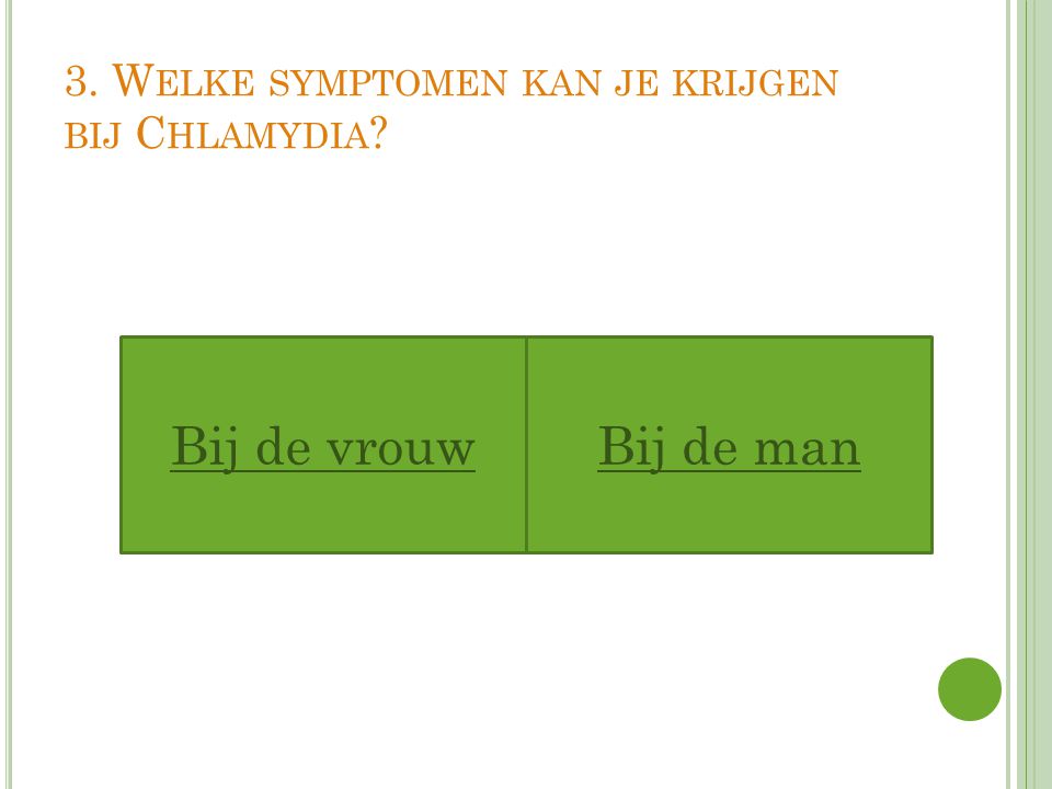 3. Welke symptomen kan je krijgen bij Chlamydia
