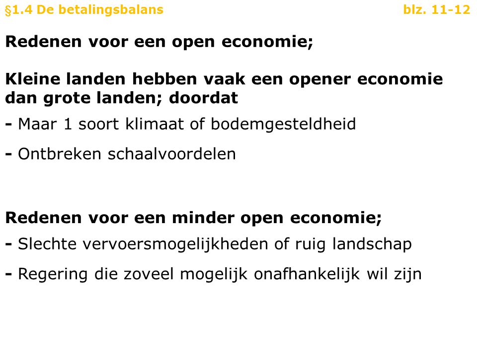 Redenen voor een open economie;