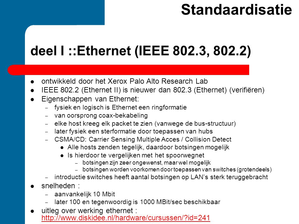 deel I ::Ethernet (IEEE 802.3, 802.2)