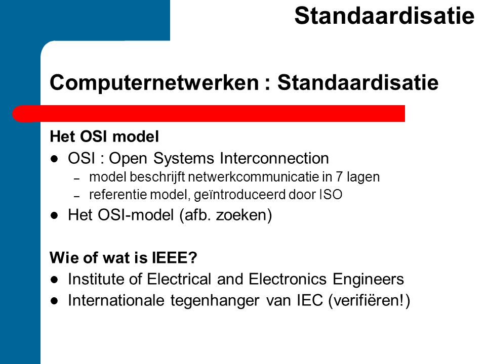 Computernetwerken : Standaardisatie