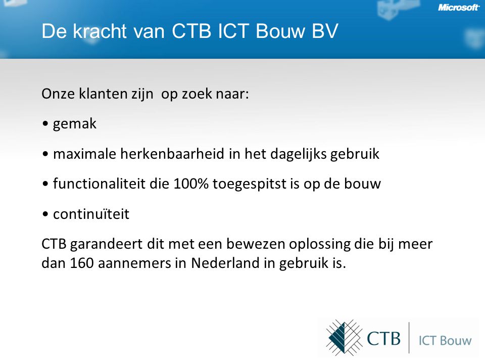 De kracht van CTB ICT Bouw BV