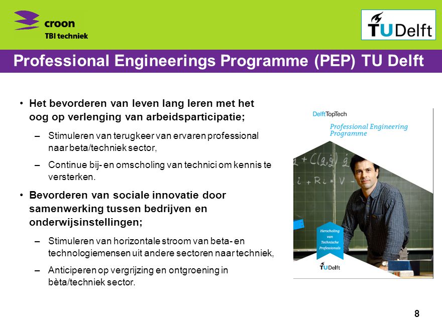 Professional Engineerings Programme (PEP) TU Delft