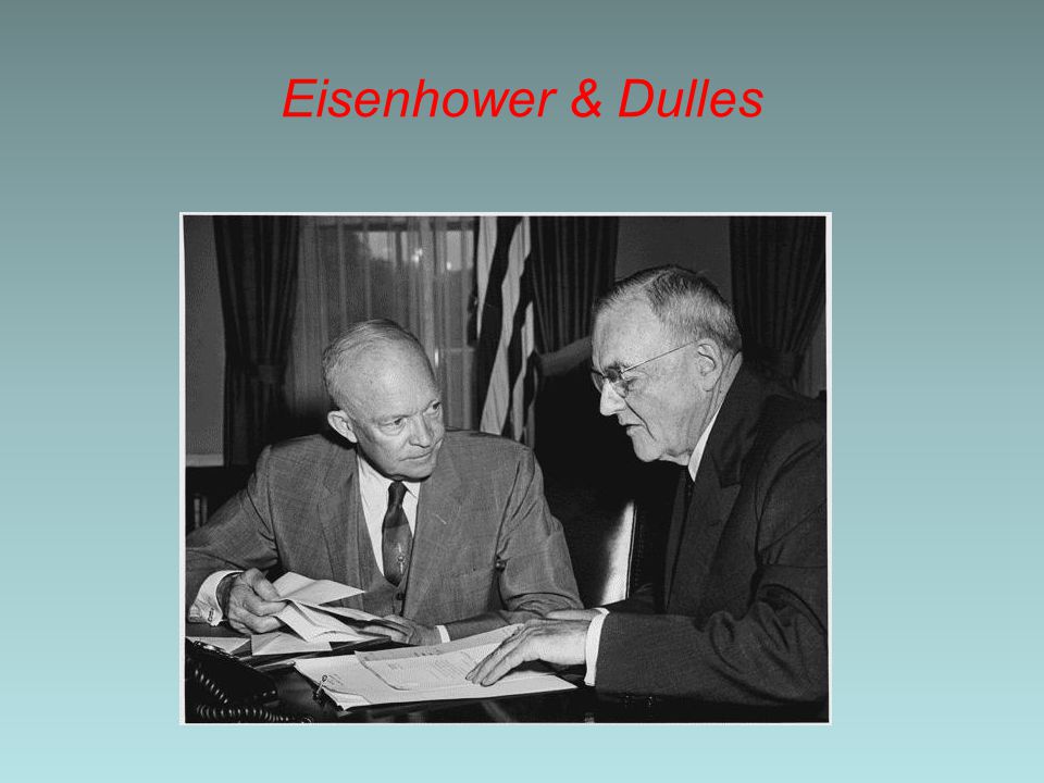 Eisenhower & Dulles