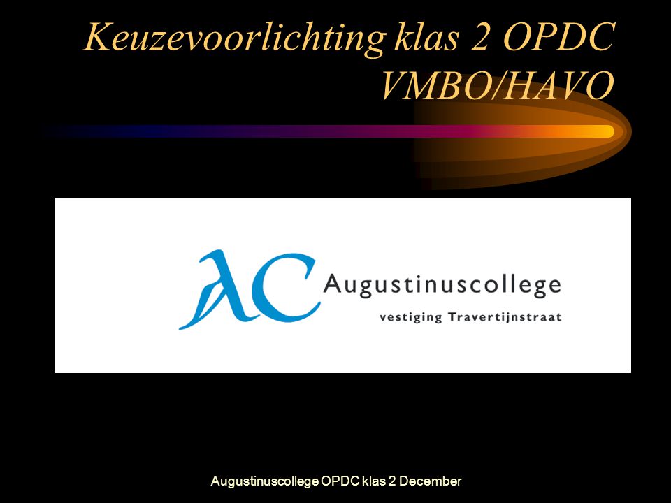 Keuzevoorlichting klas 2 OPDC VMBO/HAVO