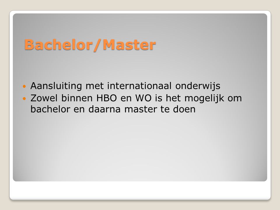 Bachelor/Master Aansluiting met internationaal onderwijs