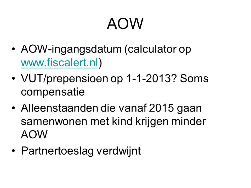 AOW AOW-ingangsdatum (calculator op