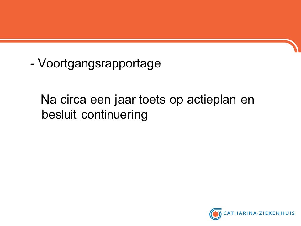 - Voortgangsrapportage