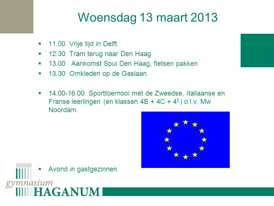 Woensdag 13 maart Vrije tijd in Delft