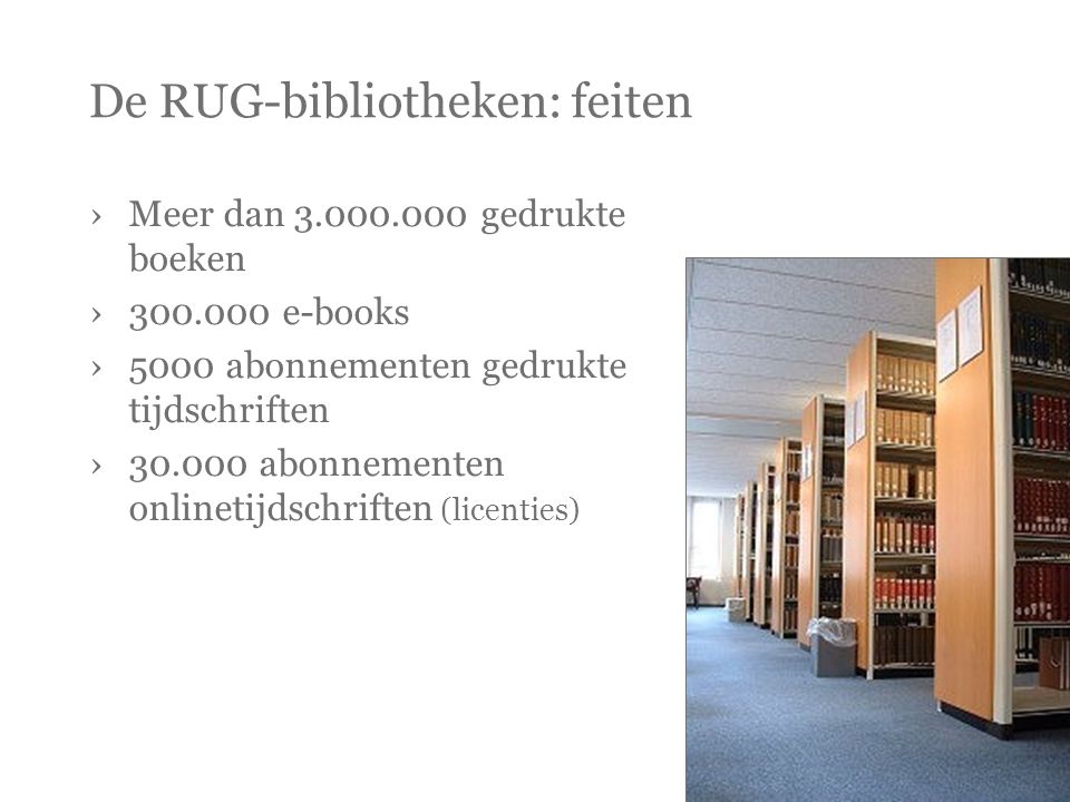 De RUG-bibliotheken: feiten