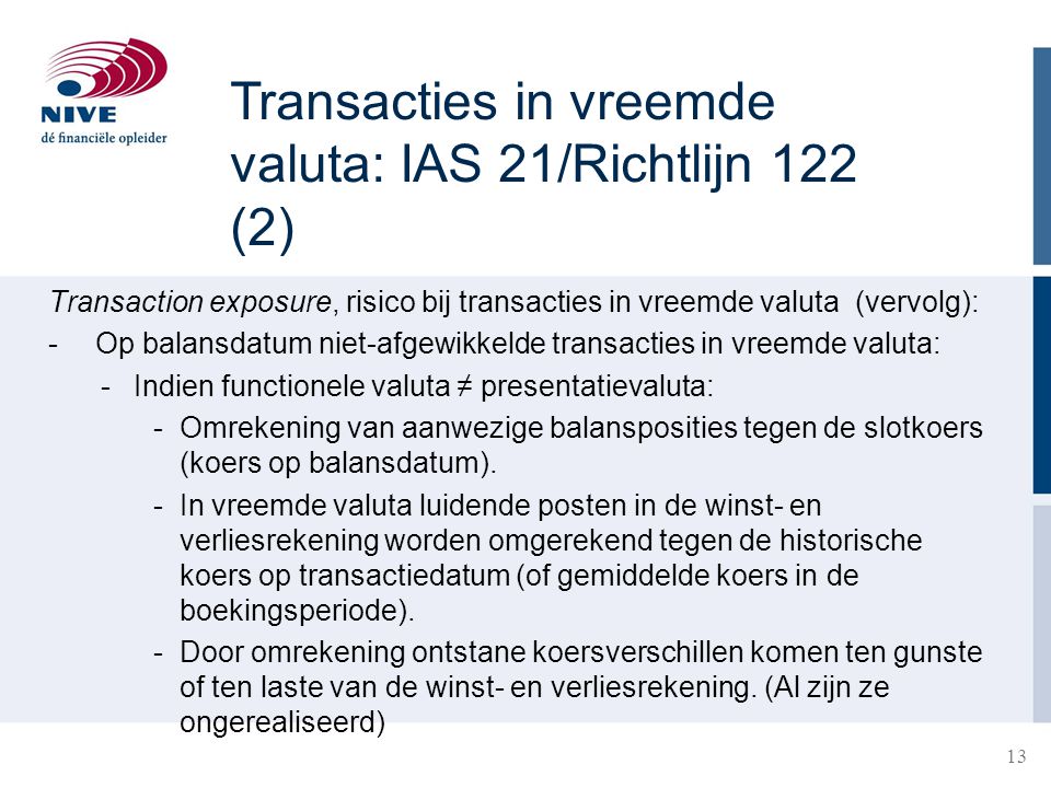 Transacties in vreemde valuta: IAS 21/Richtlijn 122 (2)