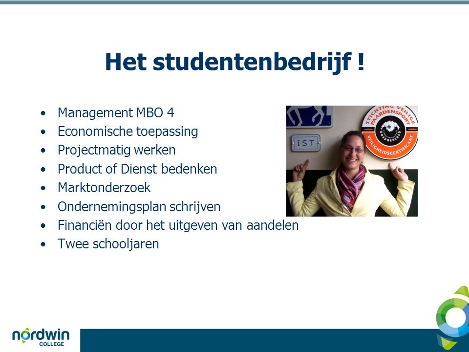 Het studentenbedrijf ! Management MBO 4 Economische toepassing