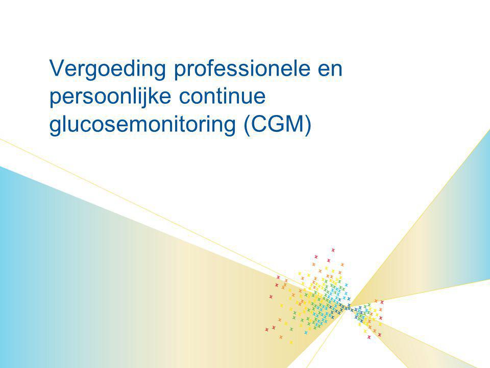 Vergoeding professionele en persoonlijke continue glucosemonitoring (CGM)