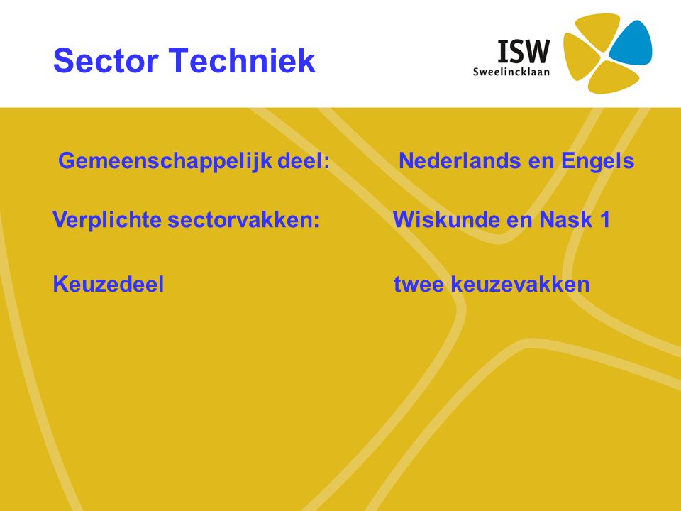 Sector Techniek Gemeenschappelijk deel: Nederlands en Engels