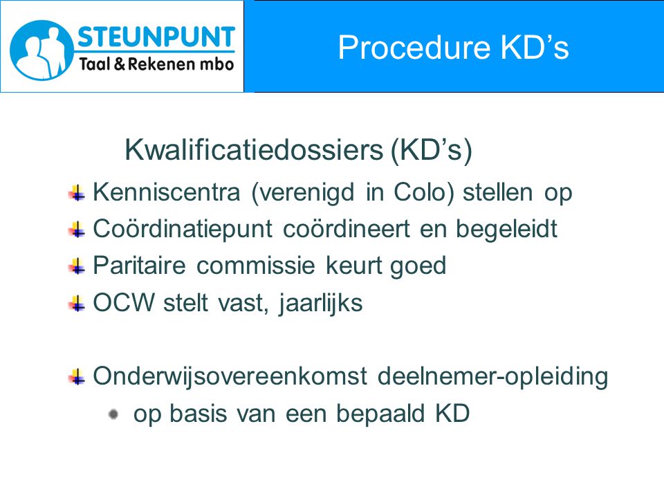 Procedure KD’s Kwalificatiedossiers (KD’s)