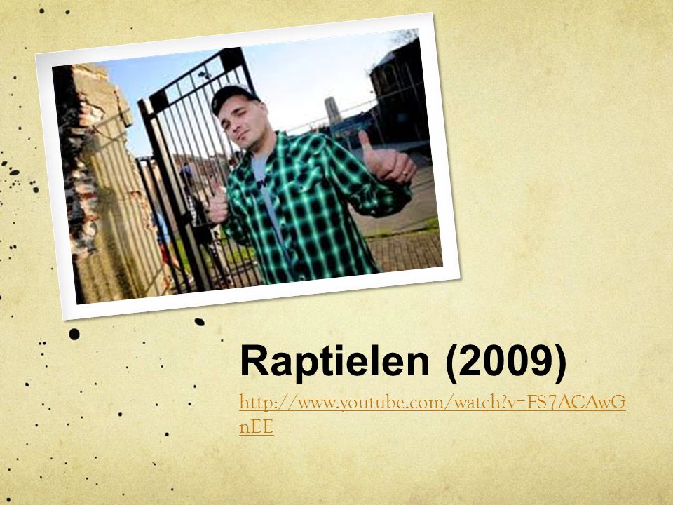 Raptielen (2009)   v=FS7ACAwGnEE