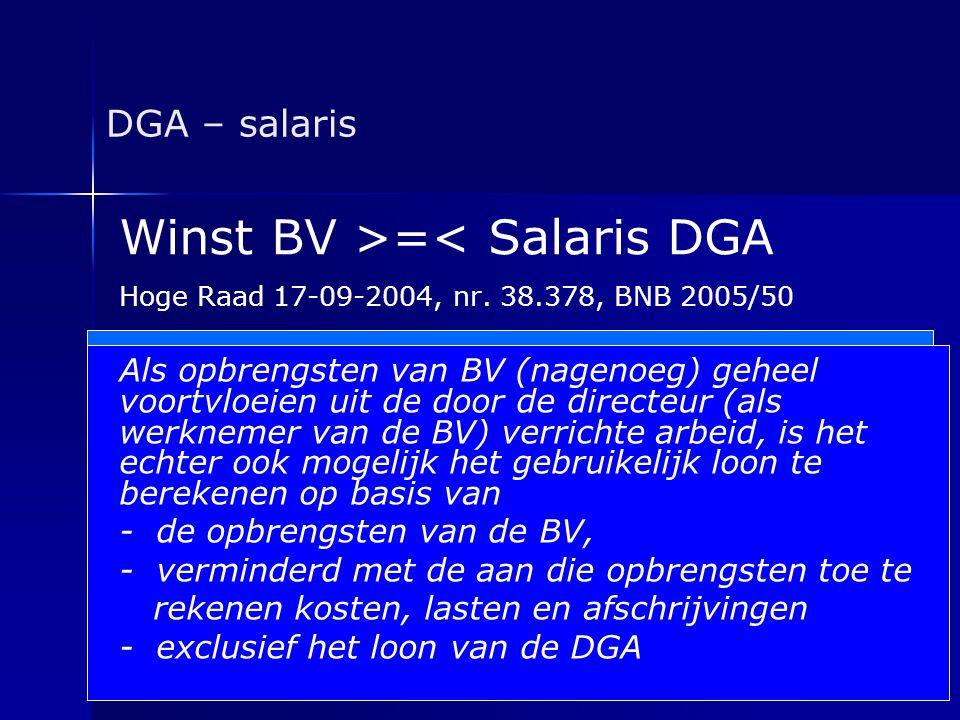 Winst BV >=< Salaris DGA