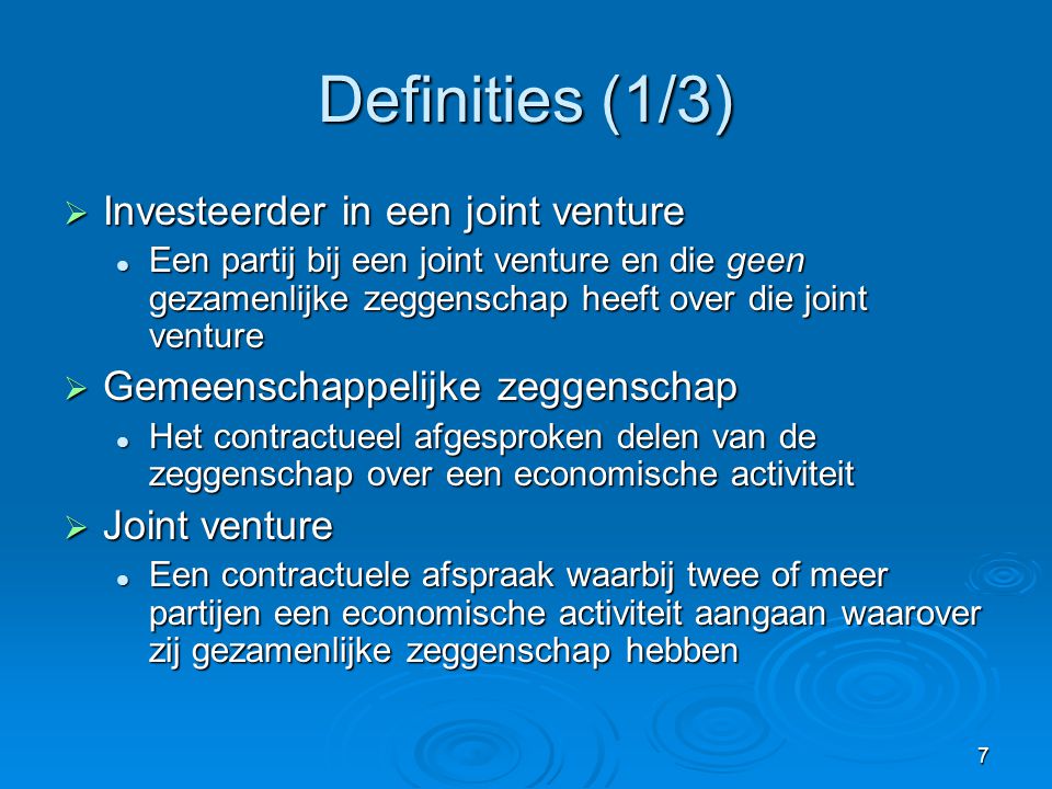 Definities (1/3) Investeerder in een joint venture