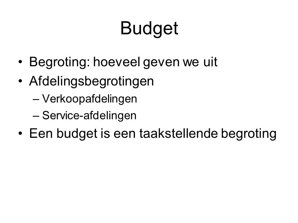 Budget Begroting: hoeveel geven we uit Afdelingsbegrotingen