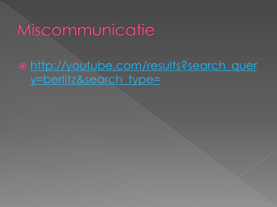 Miscommunicatie   search_query=berlitz&search_type=