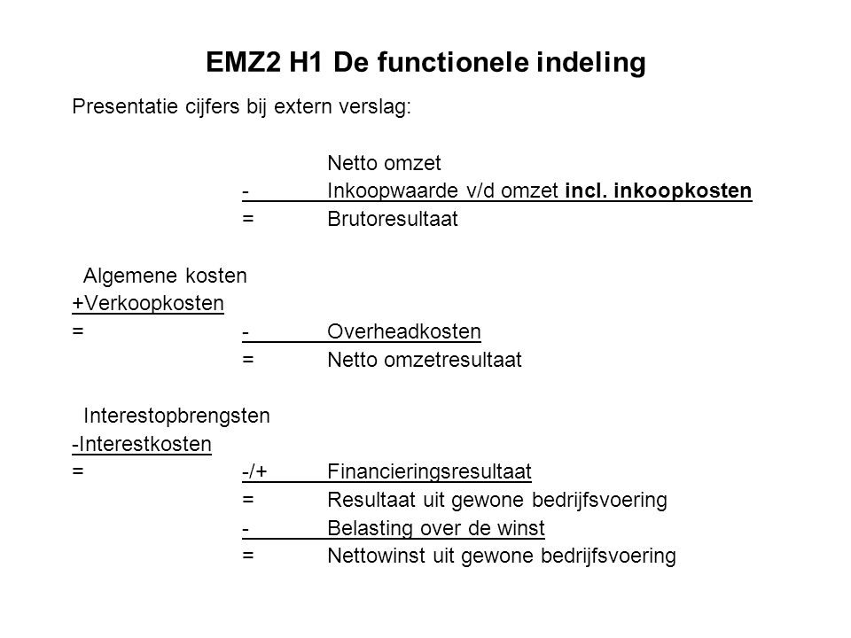 EMZ2 H1 De functionele indeling