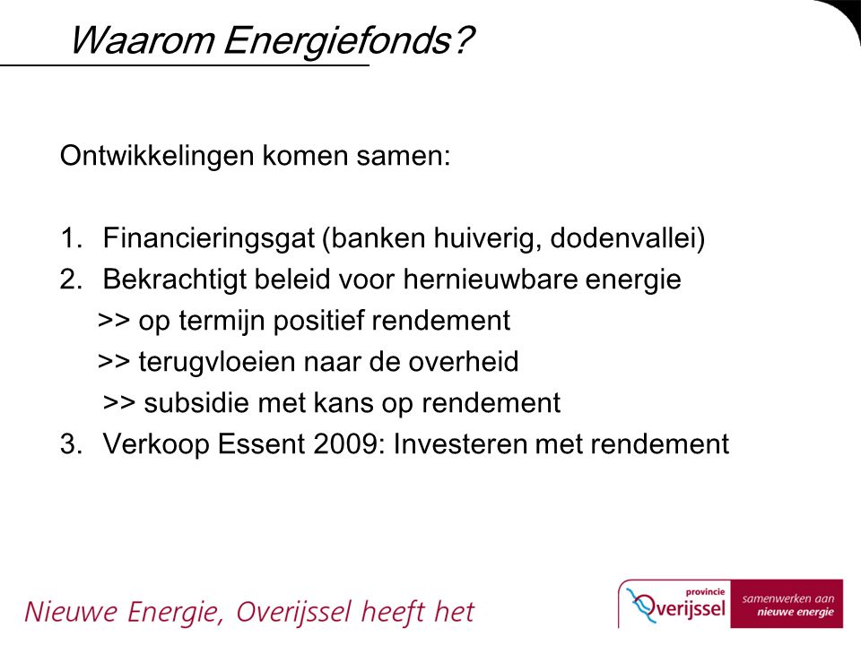 Waarom Energiefonds Ontwikkelingen komen samen: