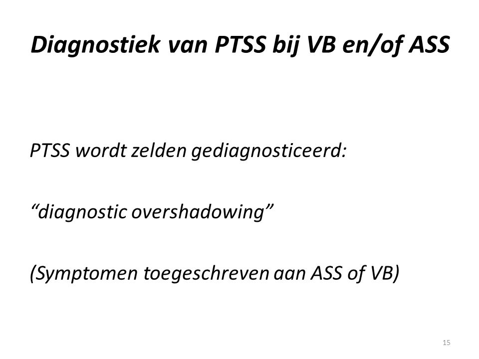 Diagnostiek van PTSS bij VB en/of ASS