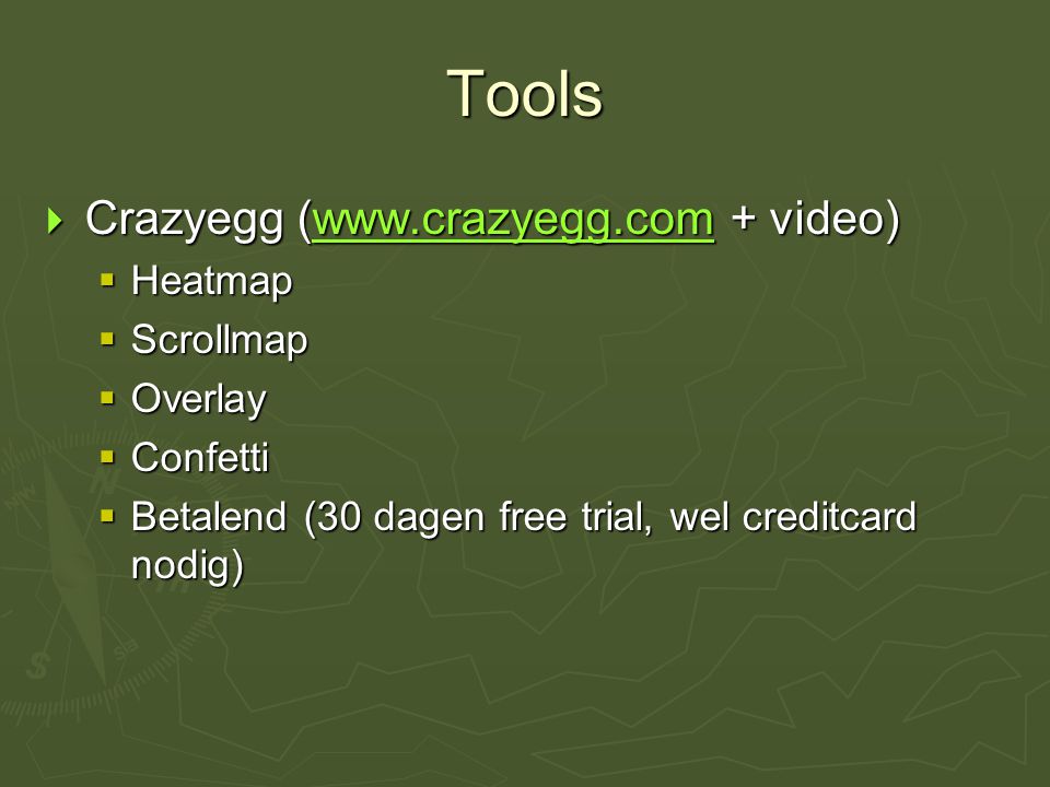 Tools Crazyegg (  + video) Heatmap Scrollmap Overlay