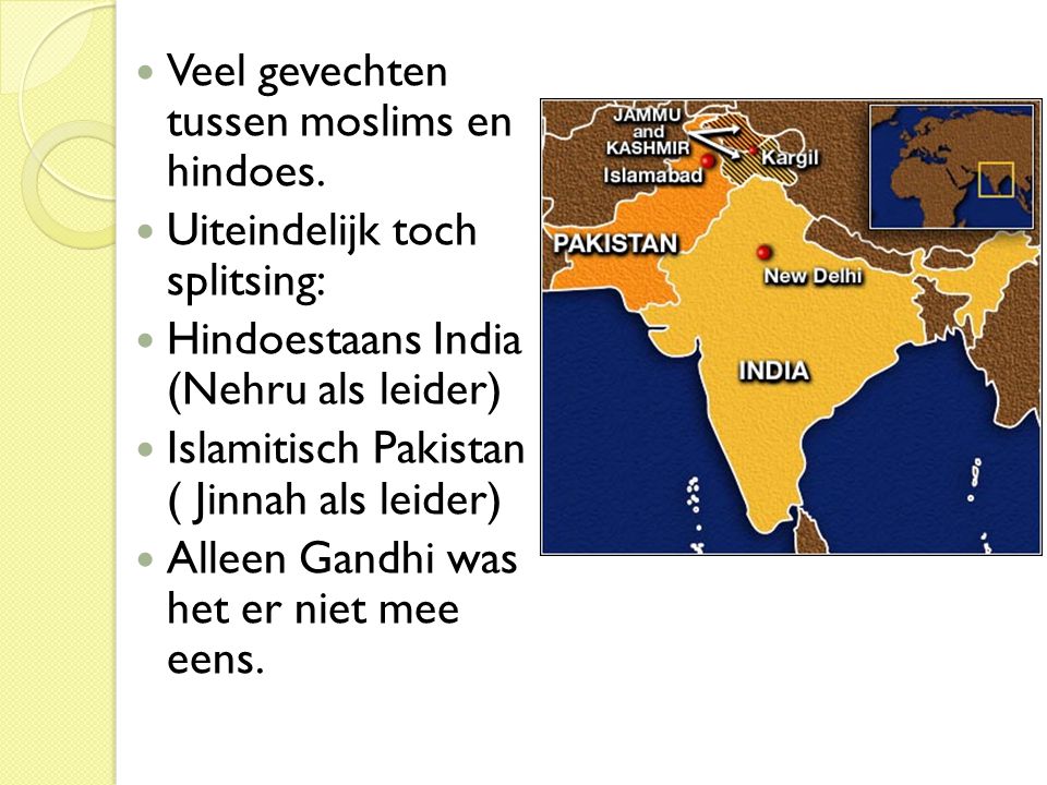 Veel gevechten tussen moslims en hindoes.