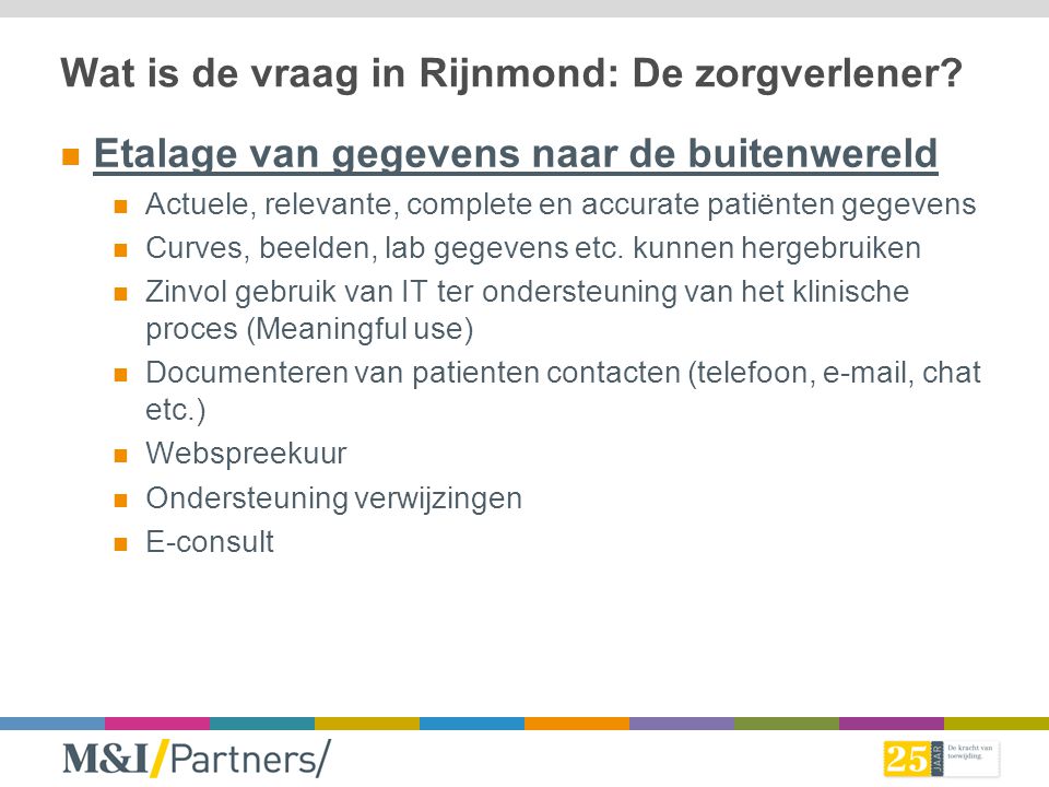 Wat is de vraag in Rijnmond: De zorgverlener
