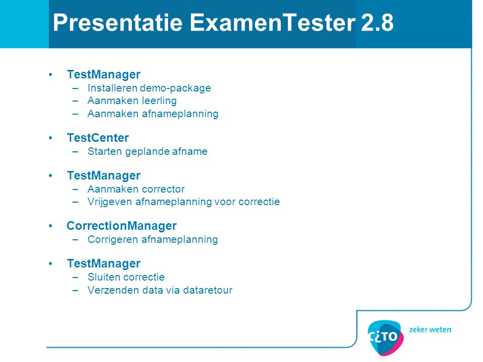 Presentatie ExamenTester 2.8