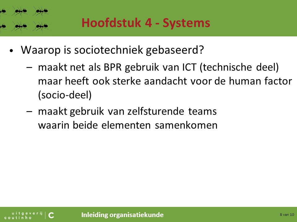 Hoofdstuk 4 - Systems Waarop is sociotechniek gebaseerd