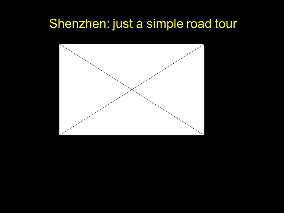 Shenzhen: just a simple road tour