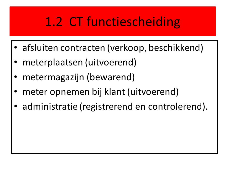 1.2 CT functiescheiding afsluiten contracten (verkoop, beschikkend)