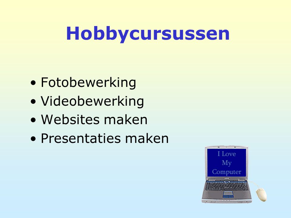 Hobbycursussen Fotobewerking Videobewerking Websites maken